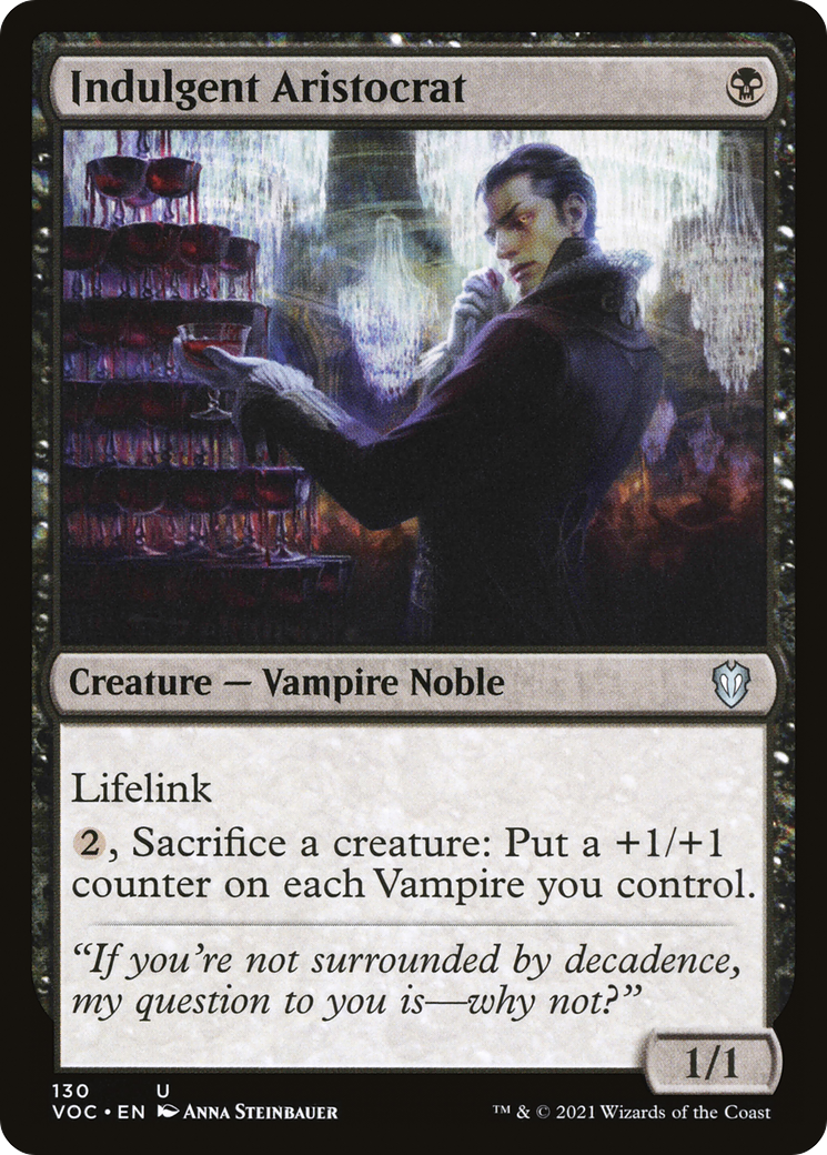 Indulgent Aristocrat (VOC-130)