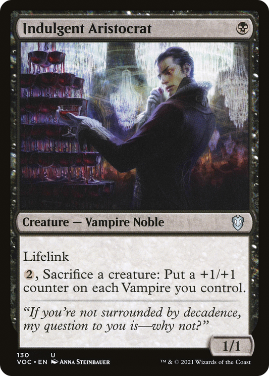 Indulgent Aristocrat (VOC-130)