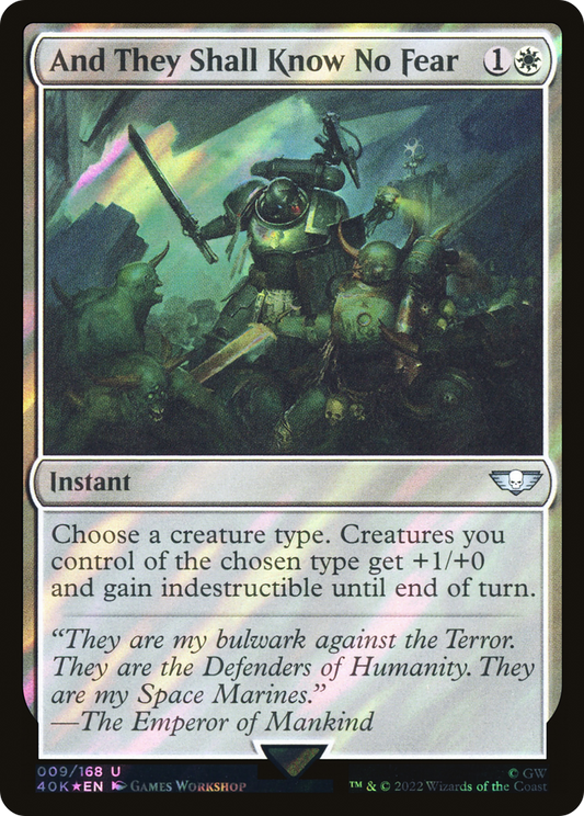 And They Shall Know No Fear (40K-09★) (Surge Foil)