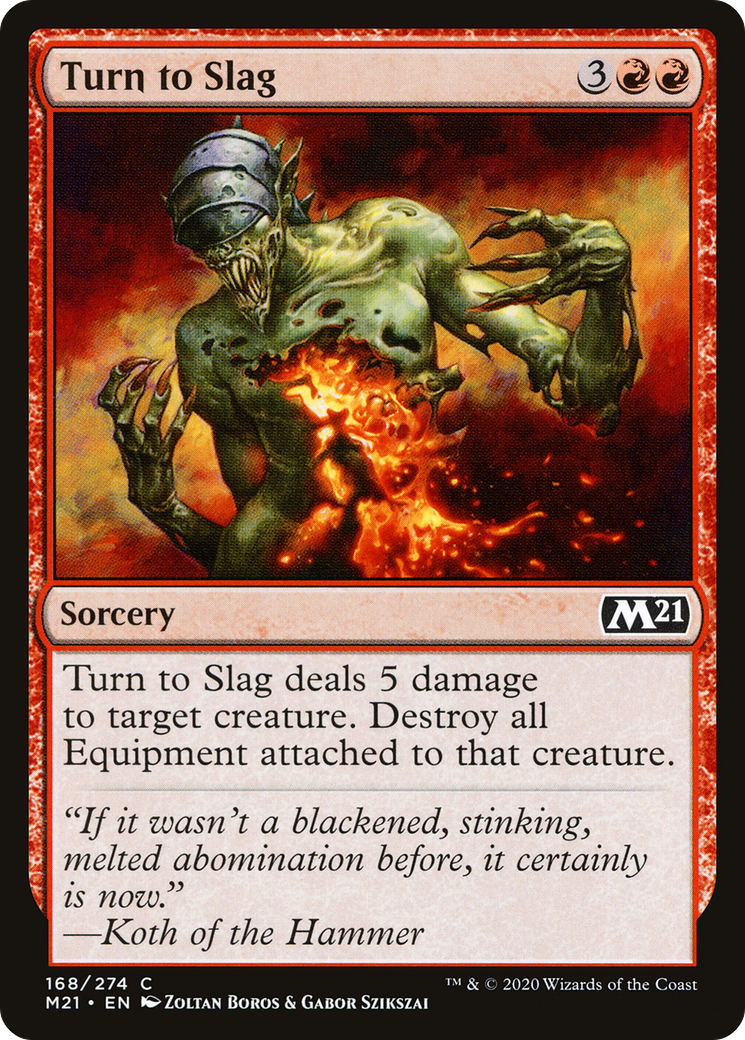 Turn to Slag (M21-168) (Foil)