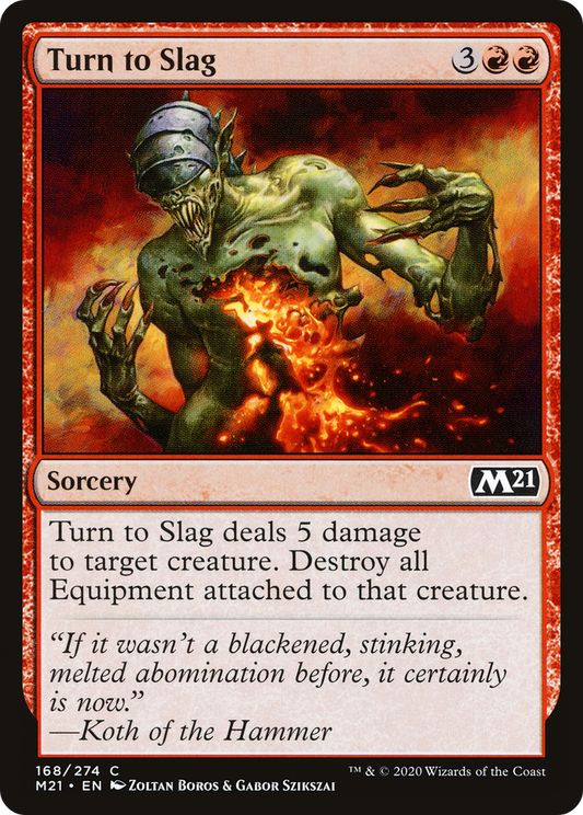 Turn to Slag (M21-168) (Foil)