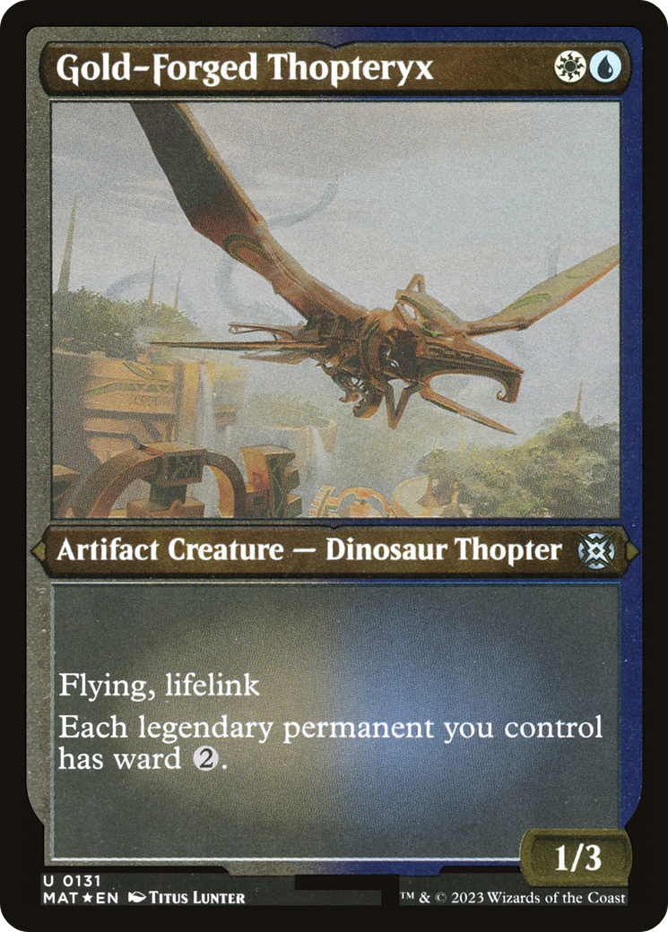 Gold-Forged Thopteryx (MAT-131) (Etched Foil)