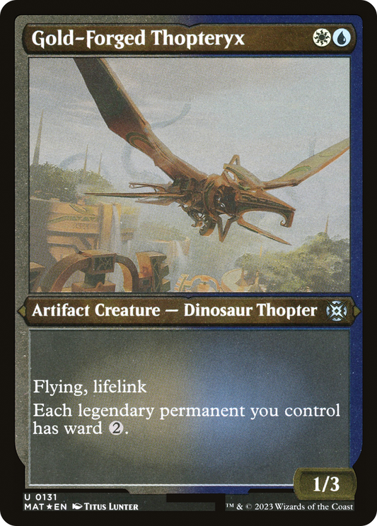 Gold-Forged Thopteryx (MAT-131) (Etched Foil)