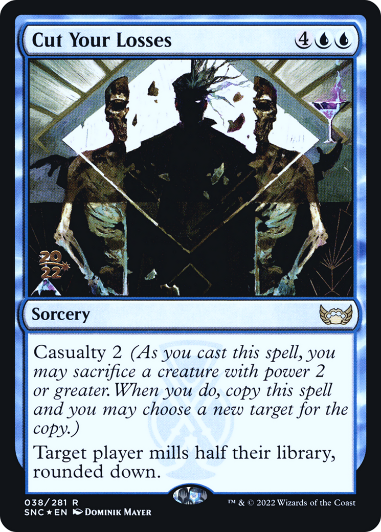 Cut Your Losses (PRE-38S) (Foil)