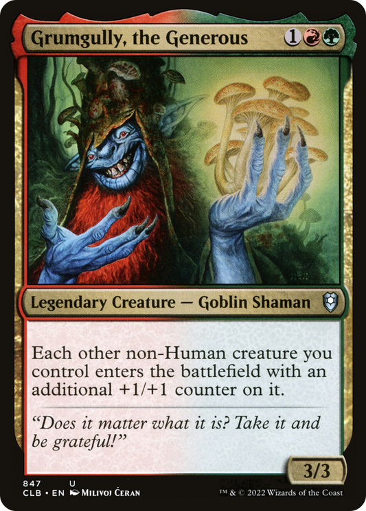 Grumgully, the Generous (CLB-847)