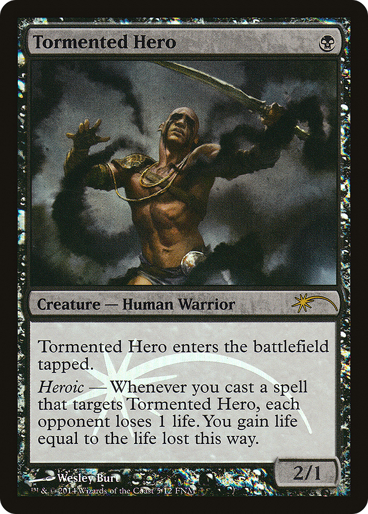 Tormented Hero (FNM-005) (Foil)