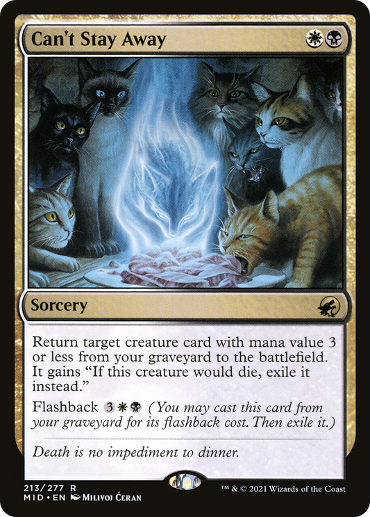 Can't Stay Away (MID-213) (Foil)
