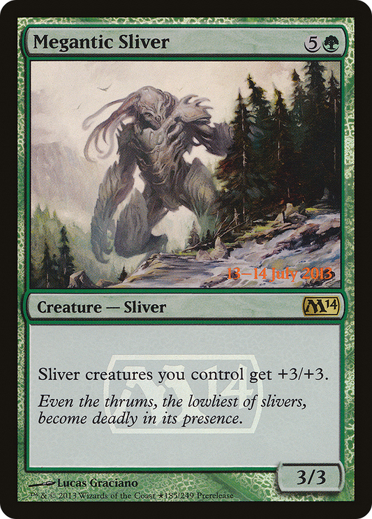 Megantic Sliver (PRE-185★) (Foil)