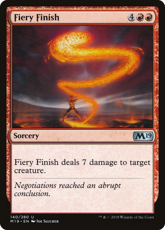 Fiery Finish (M19-140) (Foil)