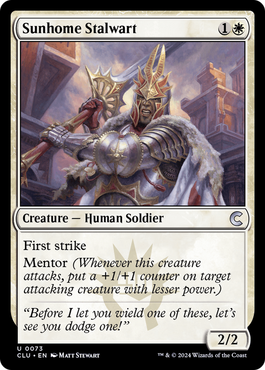 Sunhome Stalwart (CLU-073)
