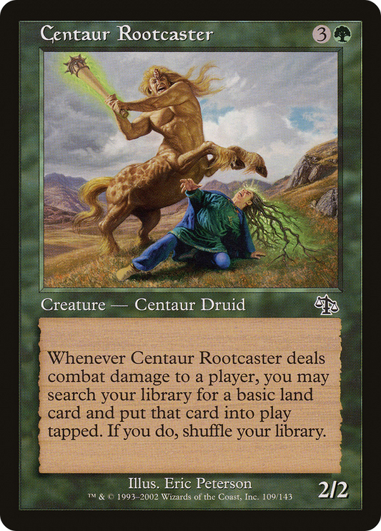 Centaur Rootcaster (JUD-109)