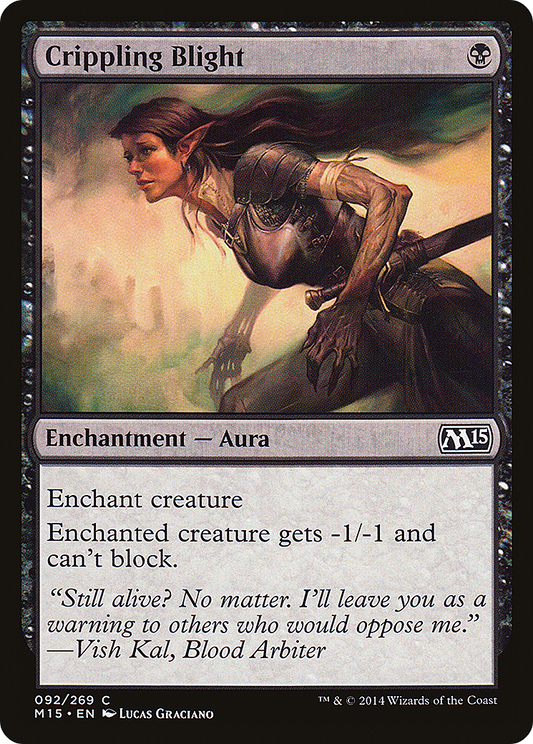 Crippling Blight (M15-092)