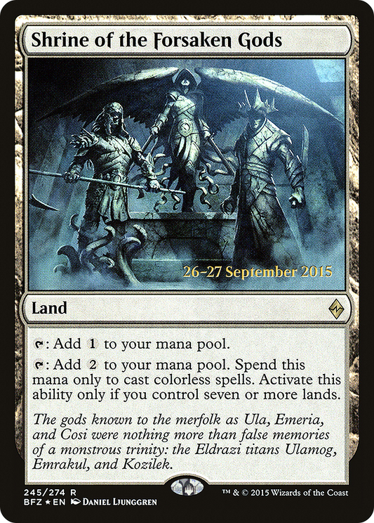 Shrine of the Forsaken Gods (PRE-245S) (Foil)