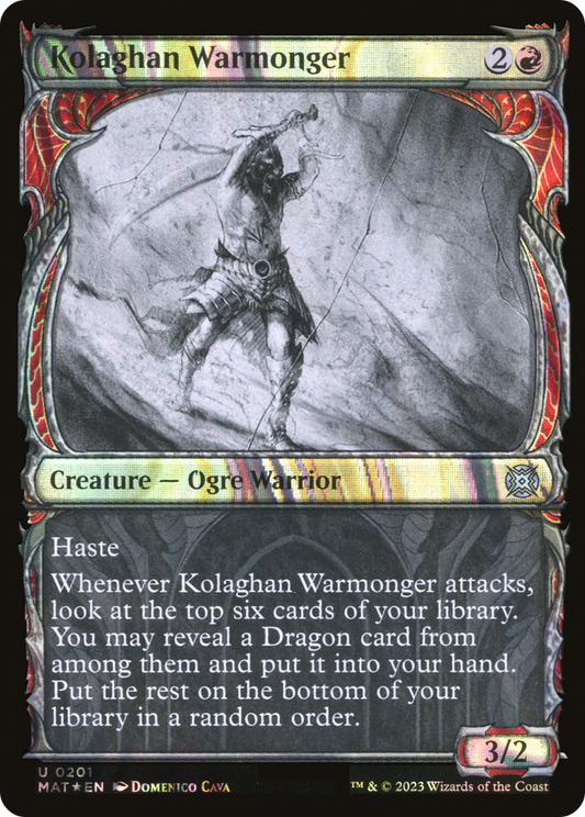 Kolaghan Warmonger (MAT-201) (Showcase) (Halo) (Foil)