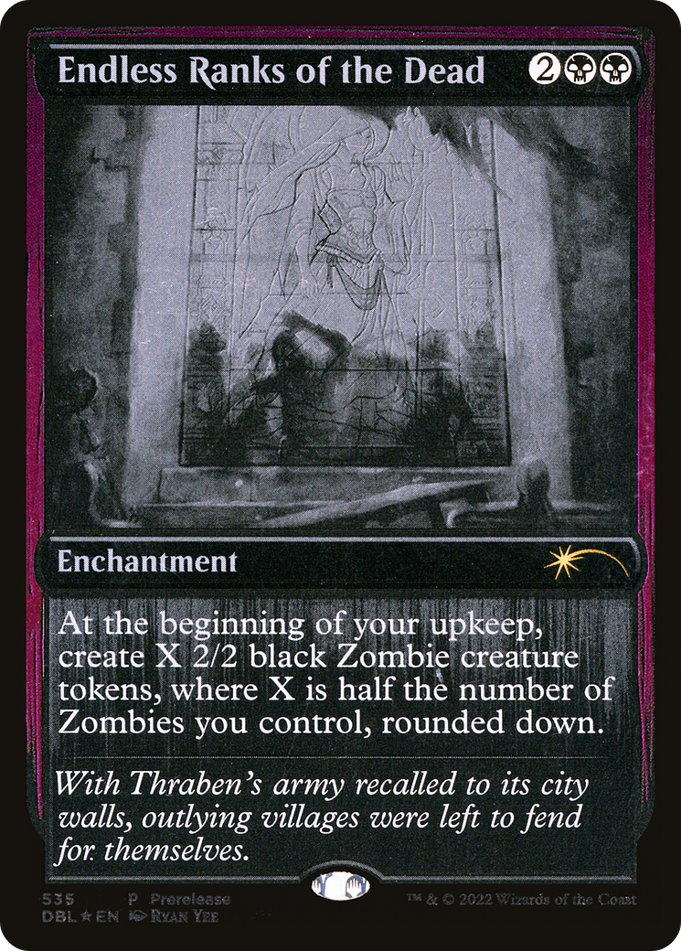 Endless Ranks of the Dead (PRE-535) (Foil)