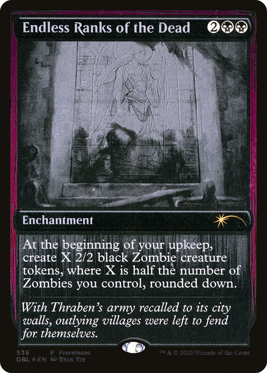 Endless Ranks of the Dead (PRE-535) (Foil)