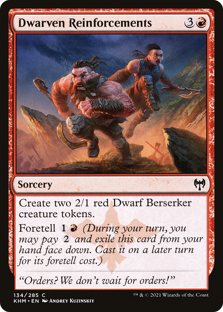Dwarven Reinforcements (KHM-134)