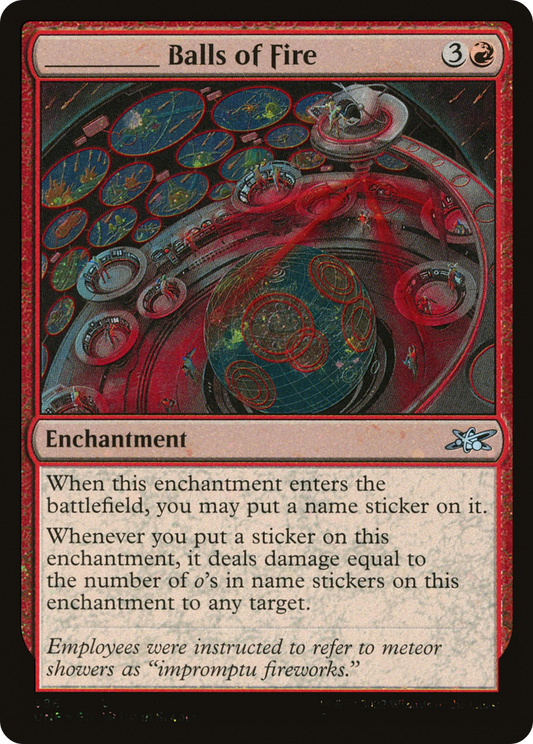 _____ Balls of Fire (UNF-386) (Galaxy Foil)
