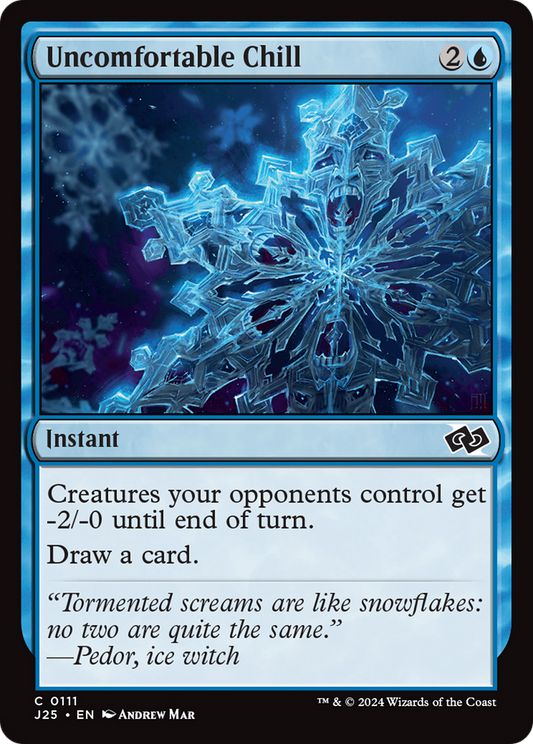 Uncomfortable Chill (J25-111)