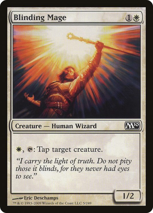 Blinding Mage (M10-005)