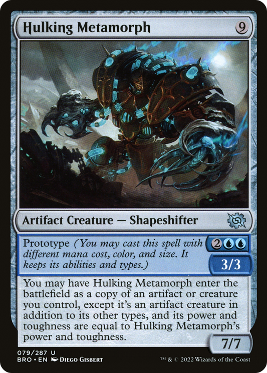 Hulking Metamorph (BRO-079) (Foil)