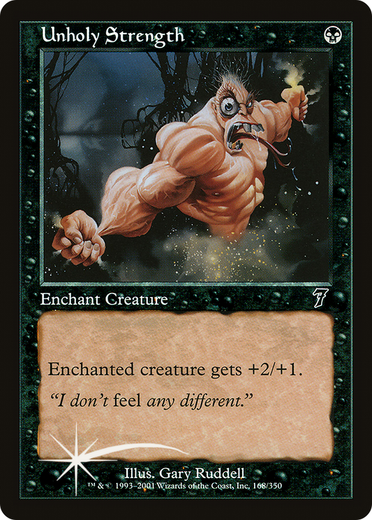 Unholy Strength (7ED-168★) (Foil)