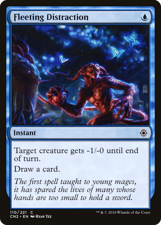 Fleeting Distraction (CN2-110) (Foil)