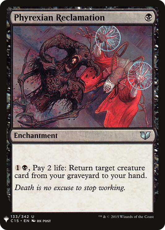 Phyrexian Reclamation (LIST-C15-133)