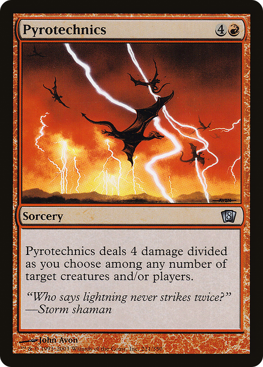 Pyrotechnics (8ED-211★) (Foil)