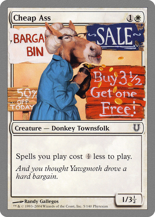 Cheap Ass (UNH-005) (Foil)