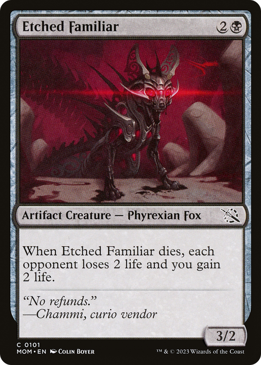 Etched Familiar (MOM-101)