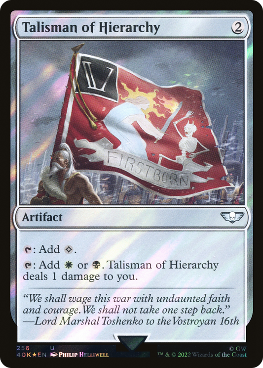 Talisman of Hierarchy (40K-256★) (Surge Foil)