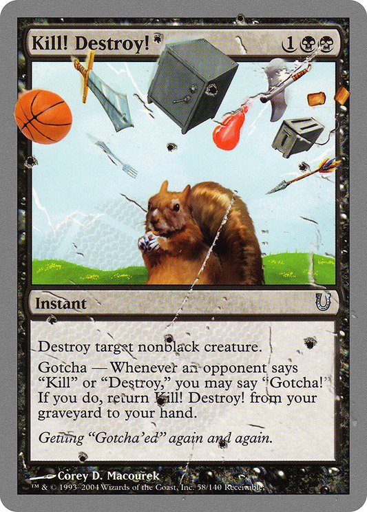 Kill! Destroy! (UNH-058)