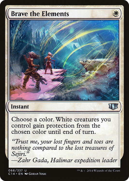 Brave the Elements (C14-066)