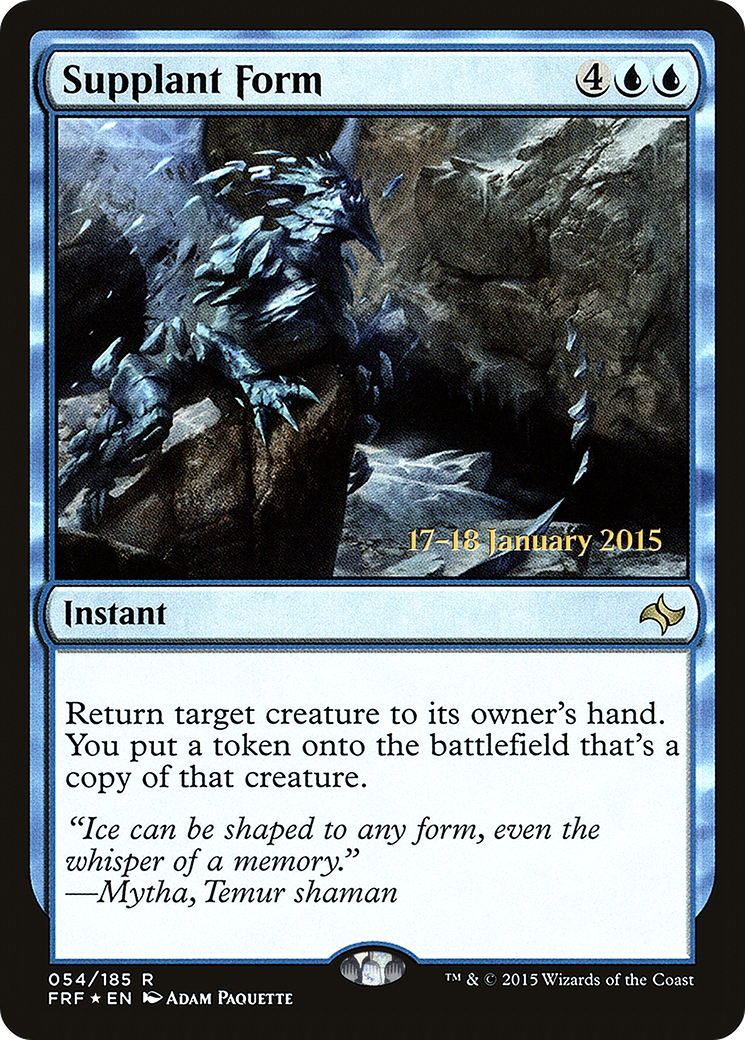 Supplant Form (PRE-54S) (Foil)