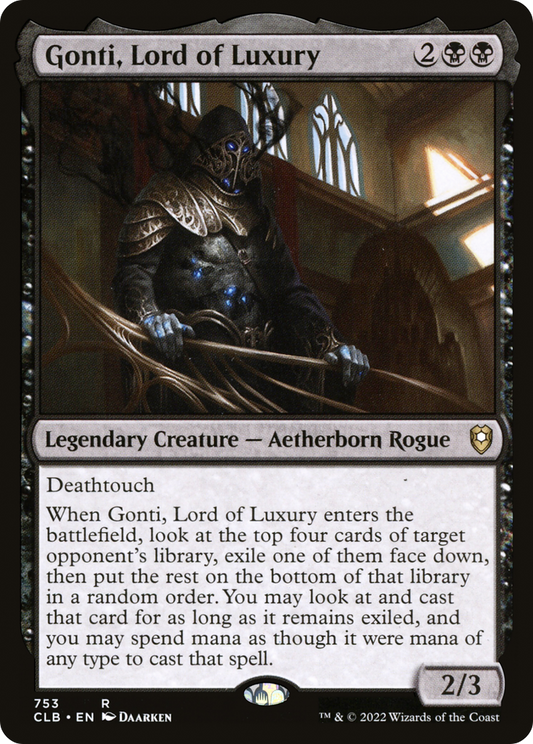 Gonti, Lord of Luxury (CLB-753)