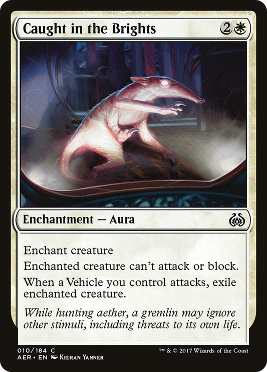 Caught in the Brights (AER-010) (Foil)