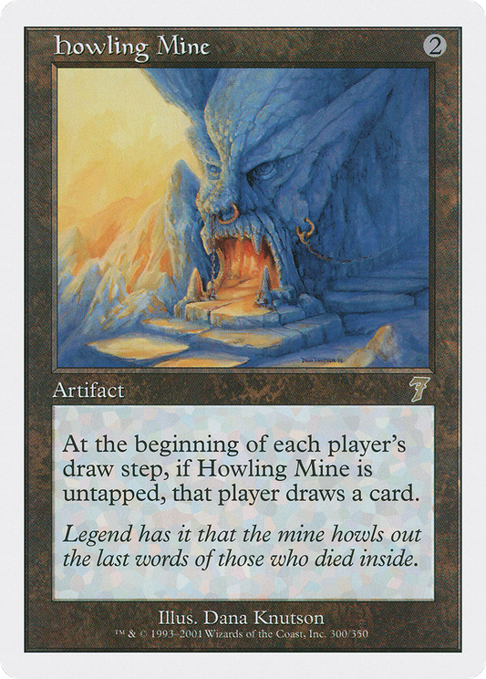 Howling Mine (7ED-300)