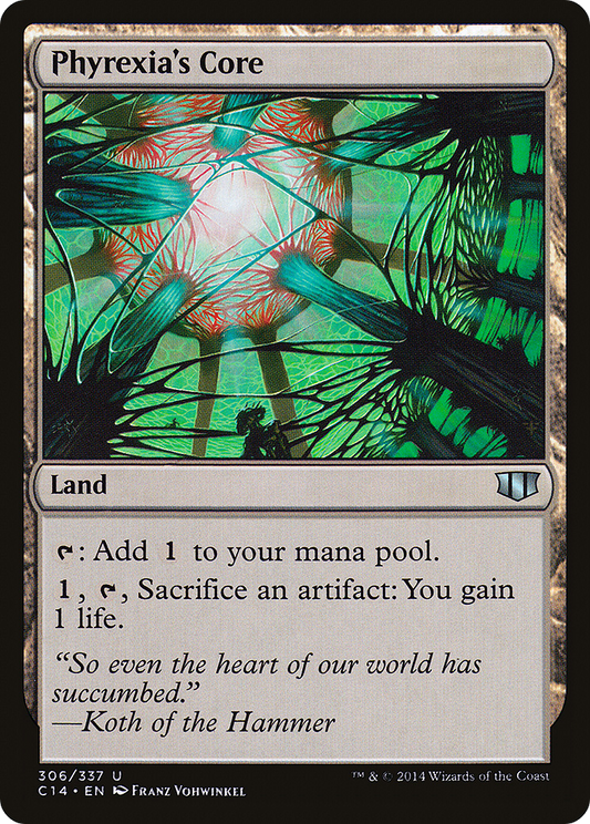 Phyrexia's Core (C14-306)