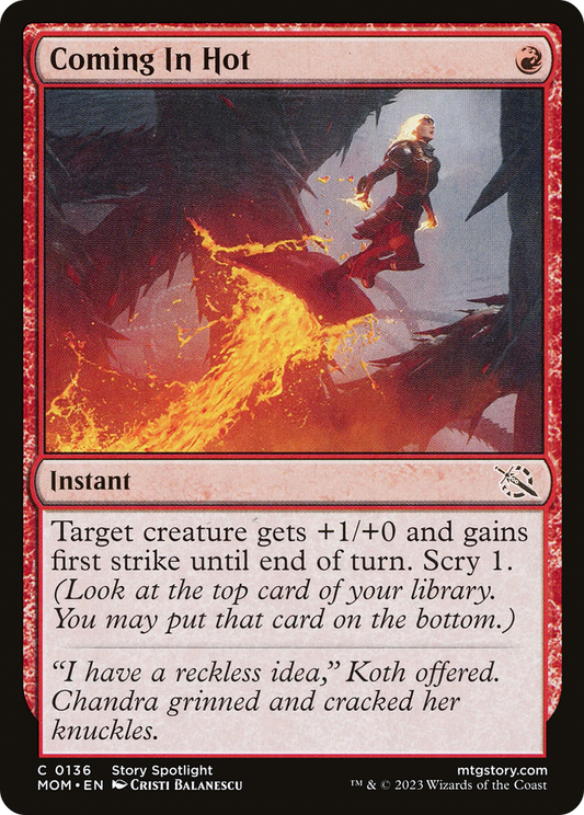 Coming In Hot (MOM-136) (Foil)