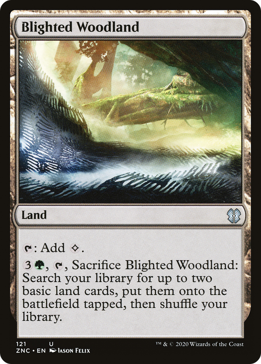 Blighted Woodland (ZNC-121)