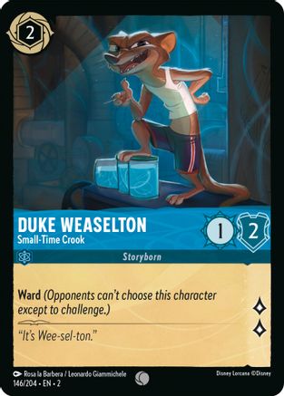 Duke Weaselton - Small-Time Crook (2-146) (Cold Foil)