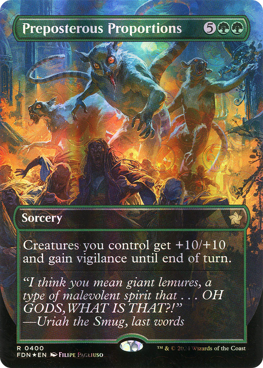 Preposterous Proportions (FDN-400) (Borderless) (Mana Foil)
