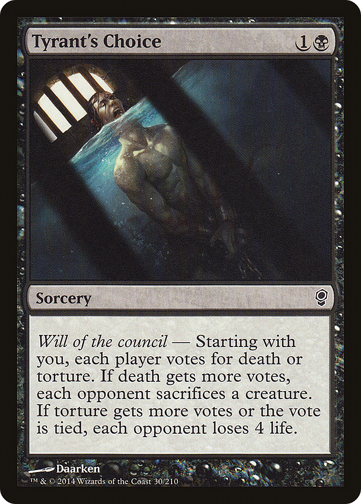 Tyrant's Choice (CNS-030) (Foil)