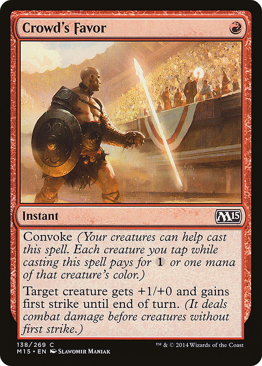 Crowd's Favor (M15-138) (Foil)
