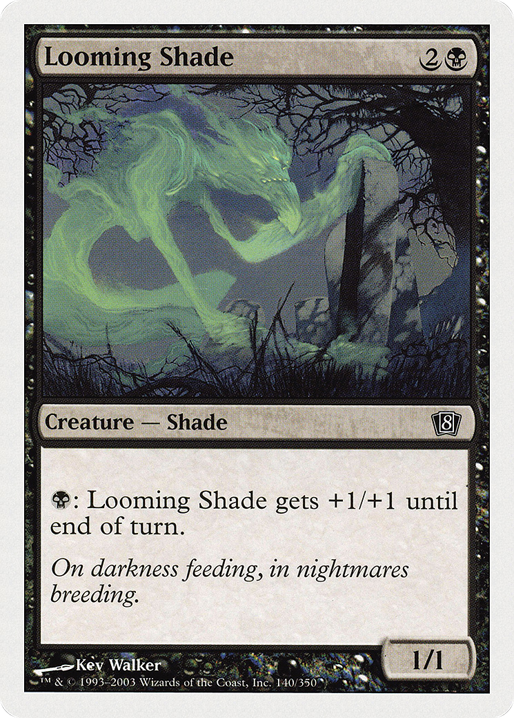 Looming Shade (8ED-140★) (Foil)