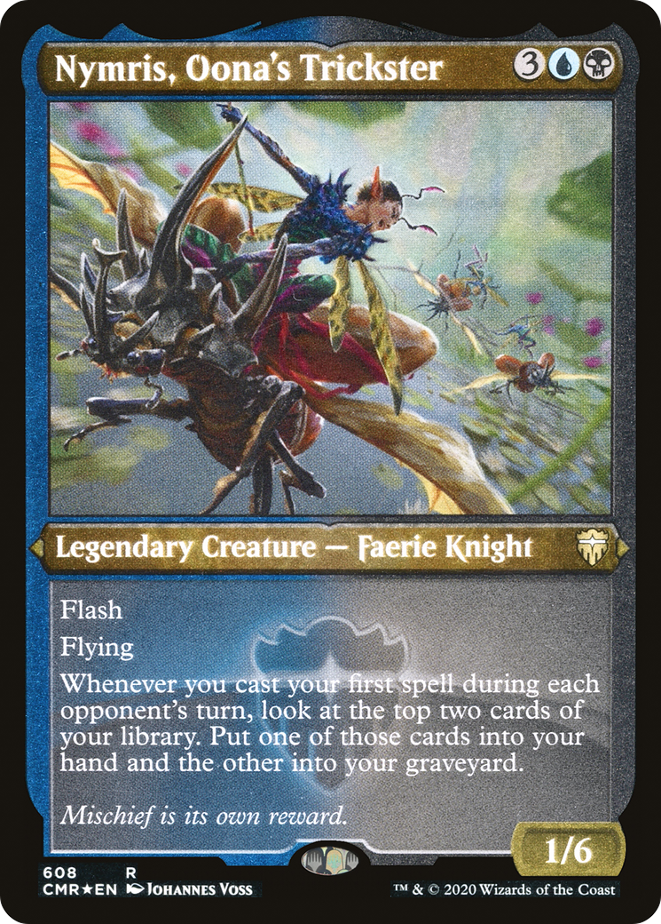 Nymris, Oona's Trickster (CMR-608) (Etched Foil)