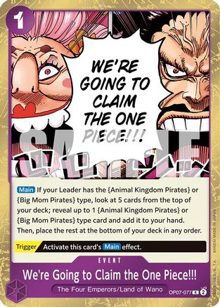 We're Going to Claim the One Piece!!! (OP07-077) (Foil)