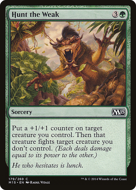 Hunt the Weak (M15-179)
