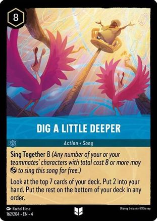 Dig a Little Deeper (4-162) (Cold Foil)